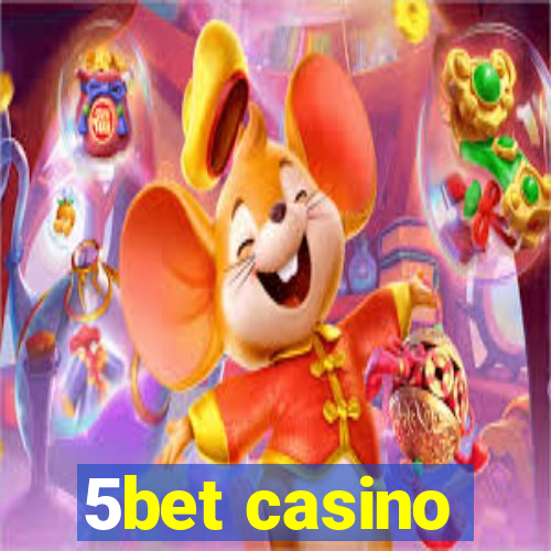 5bet casino